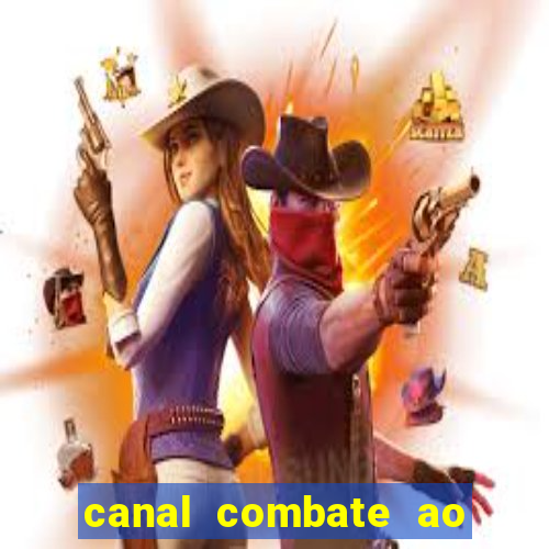 canal combate ao vivo online multicanais